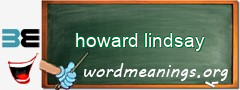 WordMeaning blackboard for howard lindsay